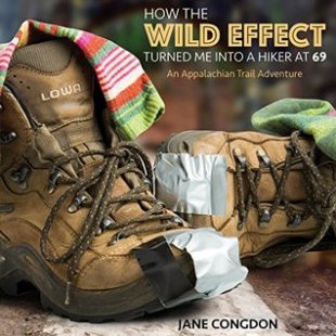 How the WILD EFFECT Turned Me into a Hiker at 69: An Appalachian Trail Adventure